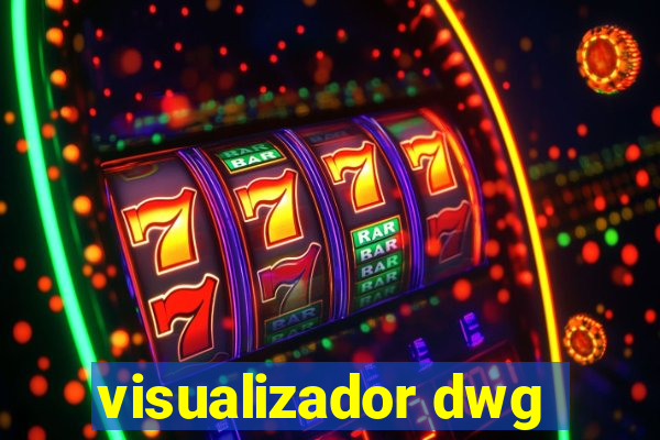 visualizador dwg